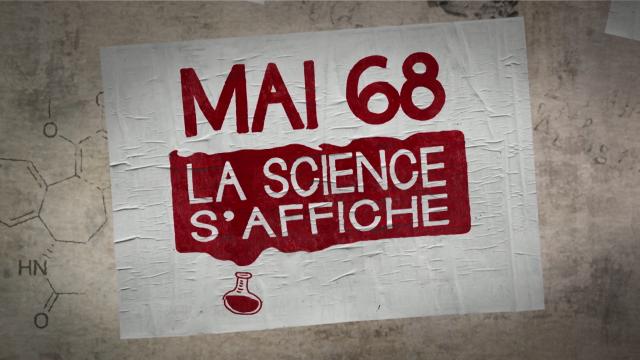 Image Mai 68, la science s'affiche